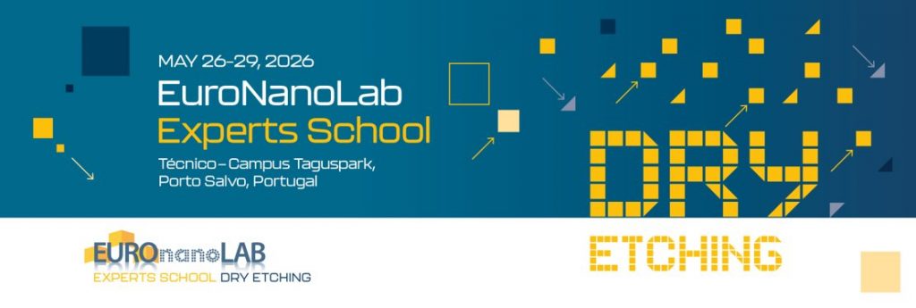 2nd Dry Etch Expert School EuroNanoLab